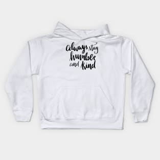 Humble and kind Kids Hoodie